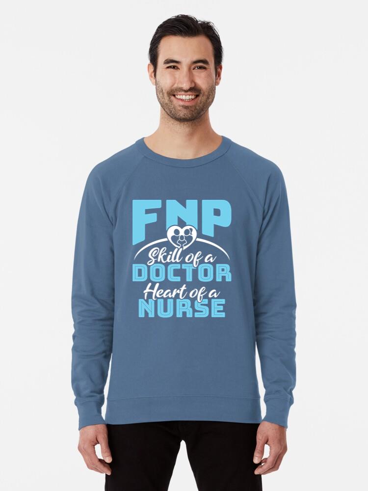 FNP The Skill Of A Doctor The Heart Of A Nurse Loose Fit Sweatshirt - Image 2