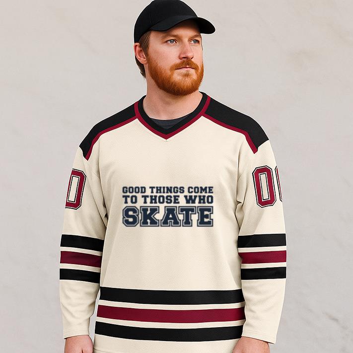 Good Things Come To Those Who Skate Quote Cut Out Hockey Jersey - Image 4
